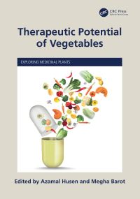 Book Cover for Therapeutic Potential of Vegetables by Azamal Husen, Megha Barot