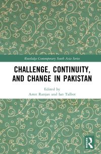 Book Cover for Challenge, Continuity, and Change in Pakistan by Amit Ranjan, Ian Talbot