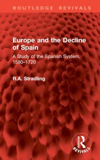Book Cover for Europe and the Decline of Spain by R A Stradling