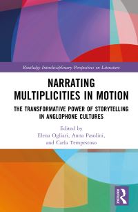 Book Cover for Narrating Multiplicities in Motion by Elena Ogliari, Anna Pasolini, Carla Tempestoso