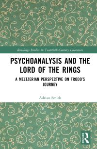 Book Cover for Psychoanalysis and the Lord of the Rings by Adrian Smith