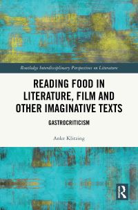 Book Cover for Reading Food in Literature, Film and Other Imaginative Texts by Anke Klitzing
