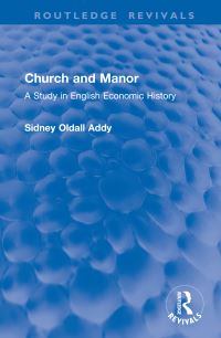 Book Cover for Church and Manor by Sidney Oldall Addy