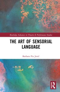 Book Cover for The Art of Sensorial Language by Barbara Pia Jenic