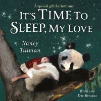 Book Cover for It's Time to Sleep, My Love by Eric Metaxas