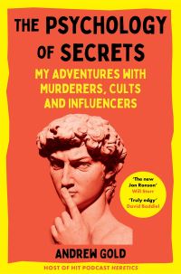 Book Cover for The Psychology of Secrets by Andrew Gold