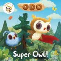 Book Cover for Super Owl! by Amanda Li, Sam Barlow, Adam Long, Colin Williams