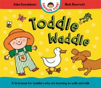 Book Cover for Toddle Waddle by Julia Donaldson