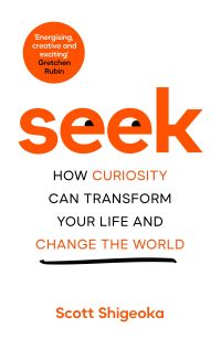 Book Cover for Seek by Scott Shigeoka