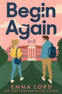 Book Cover for Begin Again by Emma Lord