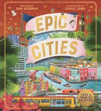 Book Cover for Epic Cities by Sam Sedgman