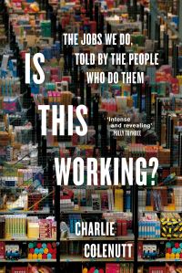 Book Cover for Is This Working? by Charlie Colenutt