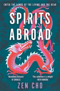 Book Cover for Spirits Abroad by Zen Cho