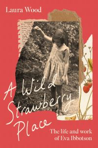 Book Cover for A Wild Strawberry Place by Laura Wood