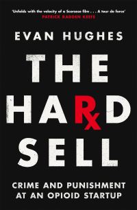 Book Cover for The Hard Sell by Evan Hughes