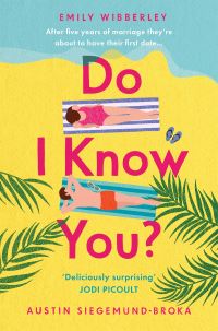 Book Cover for Do I Know You? by Emily Wibberley, Austin SiegemundBroka