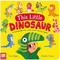 Book Cover for This Little Dinosaur by Coral Byers