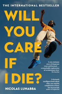 Book Cover for Will You Care If I Die? by Nicolas Lunabba