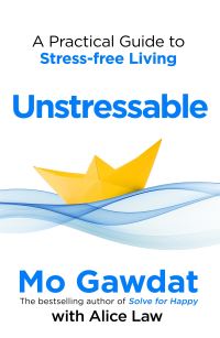 Book Cover for Unstressable by Mo Gawdat