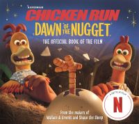 Book Cover for Chicken Run - Dawn of the Nugget by Amanda Li, Aardman Animations Firm