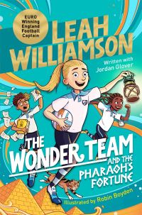 Book Cover for The Wonder Team and the Pharaoh's Fortune by Leah Williamson, Jordan Glover