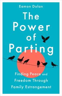 Book Cover for The Power of Parting by Eamon Dolan