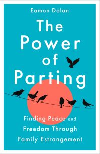 Book Cover for The Power of Parting by Eamon Dolan