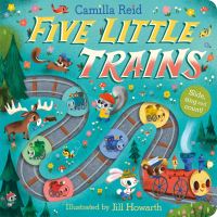 Book Cover for Five Little Trains by Camilla Reid