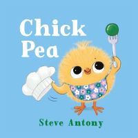 Book Cover for Chick Pea by Steve Antony