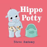 Book Cover for Hippo Potty by Steve Antony