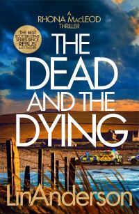 Book Cover for The Dead and the Dying by Lin Anderson
