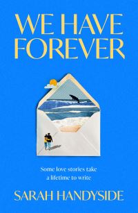 Book Cover for We Have Forever by Sarah Handyside