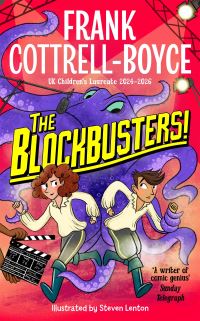 Book Cover for The Blockbusters! by Frank Cottrell Boyce