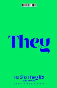 Book Cover for He, She, They, Us by C A Castle
