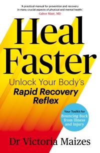 Book Cover for Heal Faster by Victoria Maizes