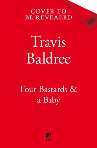 Book Cover for Four Bastards & A Baby by Travis Baldree