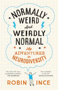 Book Cover for Normally Weird and Weirdly Normal by Robin Ince