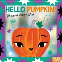 Book Cover for Hello Pumpkin! by Sharon KingChai