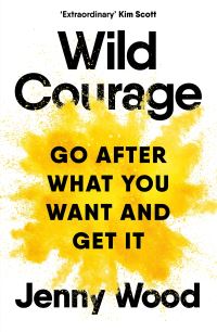 Book Cover for Wild Courage by Jenny Wood