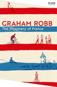 Book Cover for The Discovery of France by Graham Robb