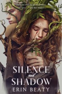 Book Cover for Silence and Shadow by Erin Beaty
