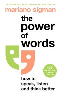 Book Cover for The Power of Words by Mariano Sigman