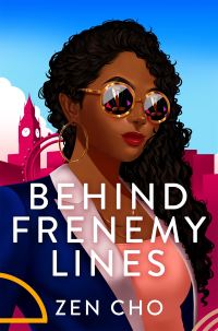 Book Cover for Behind Frenemy Lines by Zen Cho