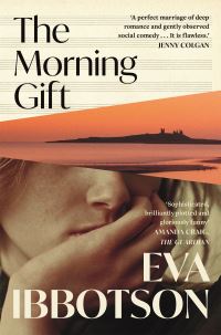 Book Cover for The Morning Gift by Eva Ibbotson