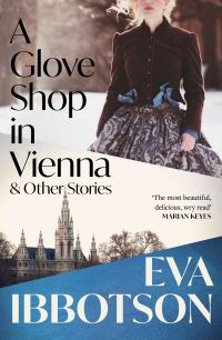 Book Cover for A Glove Shop in Vienna and Other Stories by Eva Ibbotson
