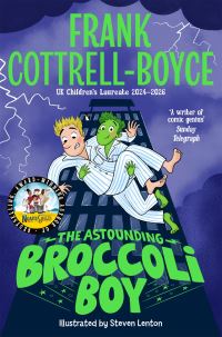 Book Cover for The Astounding Broccoli Boy by Frank Cottrell Boyce