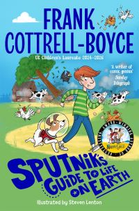 Book Cover for Sputnik's Guide to Life on Earth by Frank Cottrell Boyce