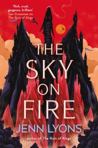Book Cover for The Sky on Fire by Jenn Lyons