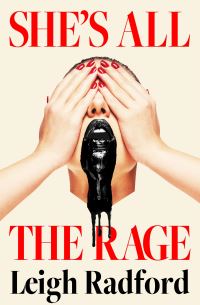 Book Cover for She's All the Rage by Leigh Radford