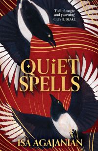 Book Cover for Quiet Spells by Isa Agajanian
